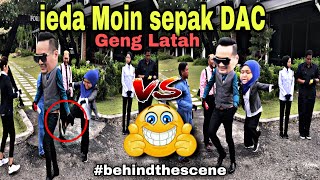 ieda Moin sepak DAC  behind the scene  Geng Latah fyp melatah fypシ opocotmelatah latah lawak [upl. by Amyaj]