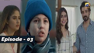 ALIF  Episode 03  19th OCT 2019  HAR PAL GEO DRAMAS [upl. by Lleoj196]