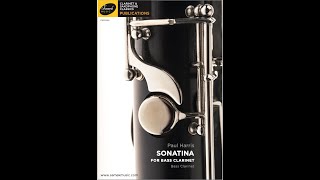 Introduction to the Sonatina for unaccompanied Bass Clarinet [upl. by Trow630]