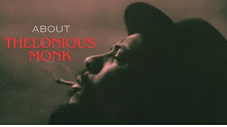 Thelonious Monk His Sound Was So Original That No One Could Imitate Him [upl. by Schmitt7]