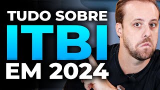 Tudo sobre ITBI em 2024 [upl. by Nevag968]