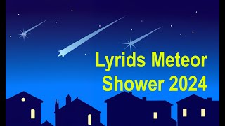 The Lyrids Meteor Shower 2024 [upl. by Lukey]