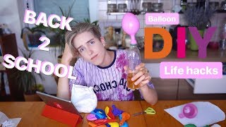 BACK 2 SCHOOL DIY BALLOON LIFE HACKS 📚🎒 I WhisperTon [upl. by Brazee]