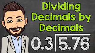 How to Divide a Decimal by a Decimal  Math with Mr J [upl. by Eardnaed]