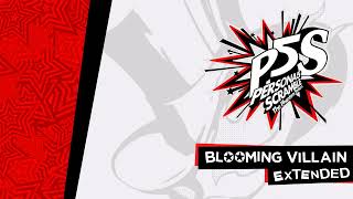 Blooming Villain Scramble  Persona 5 Strikers OST Extended [upl. by Lissa]