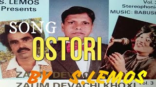 JRLEMOS presents song OSTORI konkani songby my DAD S LEMOS the legend singer of konkani palkar [upl. by Mignonne]