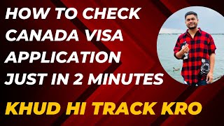 Good News How to check Canada Visa status online Canada Visa Tracker ircc canadavisa [upl. by Reamy]