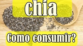 Chia  como consumir [upl. by Jacobson]