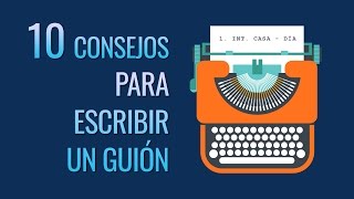 10 consejos para escribir un guión [upl. by Porush]