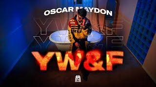 Oscar Maydon  YWampF Official Video [upl. by Ri]