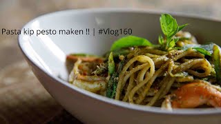 Pasta kip pesto maken  Vlog160 [upl. by Julianne]