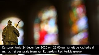 Livestream vanuit de HH Laurentius amp Elisabeth kathedraal in Rotterdam [upl. by Whalen96]