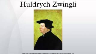 Huldrych Zwingli [upl. by Bela]