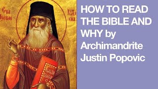 How To Read The Bible  St Justin Popovich  Short Audio Book [upl. by Meil]