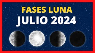 🌟 FASES DE LA LUNA JULIO 2024 🌙 CALENDARIO LUNAR JULIO 2024 🚀 FASE LUNA HOY ✨ CUÁL ES LA LUNA HOY [upl. by Groeg535]