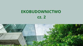 Ekobudownictwo cz 2 Żeglarz przyszłości [upl. by Malone]