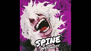 SPINE  WesGhost mp3 [upl. by Notlef]