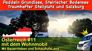 Österreich 11 Paddeln Grundlsee steirischer Bodensee traumhafter Stellplatz Hirzhof Salzburg [upl. by Natica172]