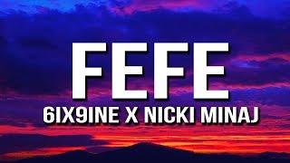 6ix9ine Nicki Minaj  FEFE Lyrics ft Murda Beatz [upl. by Nommad]