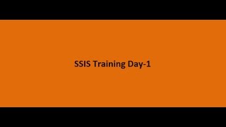 SSIS Training Day 1  Introduction to SSIS [upl. by Ahsimat]