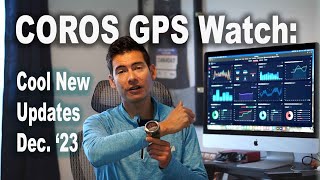 Always Improving Always Innovating COROS GPS Watch Updates Dec 23 [upl. by Nywrad329]