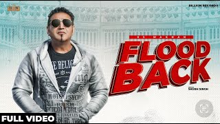 Flood Back Official Video KS Makhan  Aman Hayer  Gopi Sandhu  Latest Punjabi Song 2021 [upl. by Roselle]