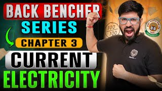 Chapter 3 Class 12 Physics BACKBENCHER🔥 series  Current Electricity Oneshot Class 12 CBSE JEE NEET [upl. by Wera]