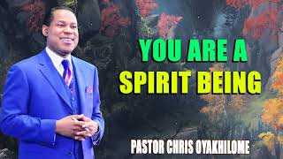 YOU ARE A SPIRIT BEING PASTOR CHRIS OYAKHILOME DSCDD  MUST WATCH  PastorChris spiritualb3 [upl. by Ahsiema937]