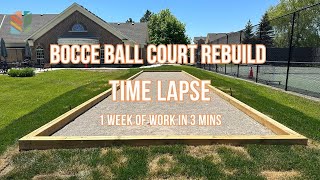 Bocce Ball Court Rebuild Time Lapse  Full Construction Rebuild [upl. by Bloxberg]