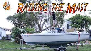 How to Step and Raise The Mast on a Catalina 22 Sailboat [upl. by Kcirdnekel545]