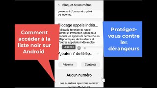 Comment accéder à la liste noir sur Android et se protéger contre les dérangeurs [upl. by Beckie]