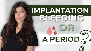 Signs of Implantation Bleeding VS Period Spotting  6 Ways to Tell The Difference [upl. by Leeann]