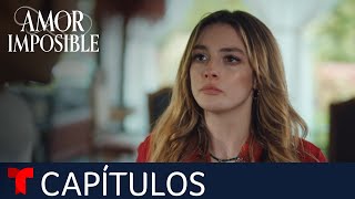 Amor Imposible  Capítulo 20 Pérdidas irreparables  Telemundo [upl. by Wieren919]