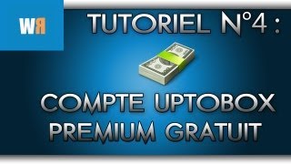 Tutoriel N°4  Créer un compte Uptobox Premium Gratuitement [upl. by Sherrill]