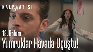 Yumruklar havada uçuşuyor  Kalp Atışı 18 Bölüm [upl. by Secnarf]