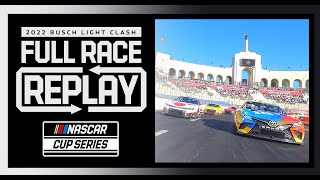 The Busch Light Clash at The Coliseum  NASCAR Cup Series Full Race Replay [upl. by Ahselrak]