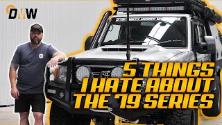 5 THINGS I HATE ABOUT THE 79 SERIES LANDCRUISER  DMW TOUGH TOURER BUILD [upl. by Arayt]