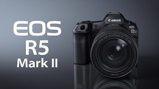 【EOS R5 Mark II】紹介動画【キヤノン公式】 [upl. by Lazaruk]