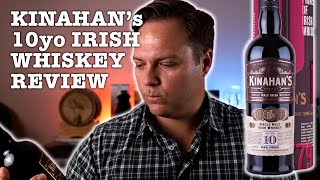 Kinahan’s Single Malt 10yearold Irish Whiskey Review [upl. by Niasuh]