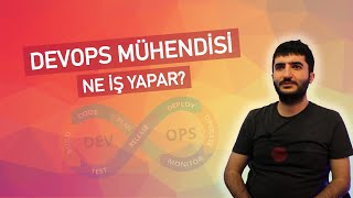 DevOps Mühendisi Kimdir Ne İş Yapar Gökhan Şengün [upl. by Hola657]