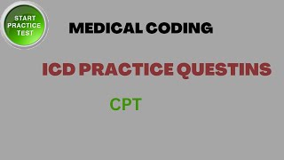 ICD 10 CM Practice Questions [upl. by Nnylarac]