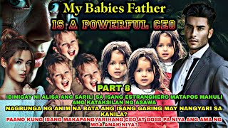 PART 8 MY BABIES FATHER IS A POWERFUL CEO  Silent Eyes Stories [upl. by Monty]