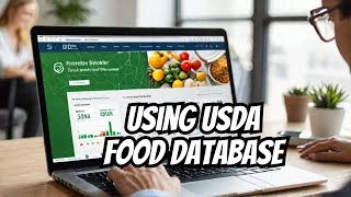 How to Download amp Use the USDA Food Database FREE [upl. by Aitan]