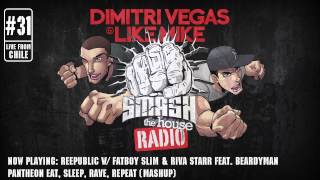 Dimitri Vegas amp Like Mike  Smash The House Radio ep 31 [upl. by Elsbeth]