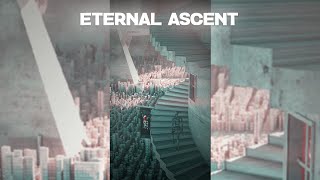 The Highlight Climb  Eternal Ascent 3D Challenge Final [upl. by Stuart]