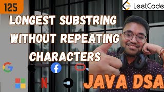 L 125 Longest Substring Without Repeating Characters  Java DSA Placement  FAANG  GFG [upl. by Nallek]