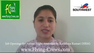 Job Opening For Airline Flight Attendant Southwest Airlines  United States [upl. by Devi]