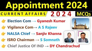 Appointment 2024 Current Affairs  Who Is Who Current Affairs 2024  Important Appointment 2024 MCQs [upl. by Hiett]