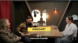 MINTEMĂ PODCAST4  Despre echilibrul dintre roluri cu Petronela Prepeliță [upl. by Enej]