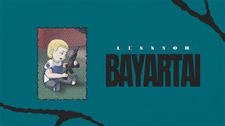 Lexor  Bayartai audio [upl. by Pincince455]